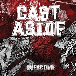 Cast Aside : Overcome